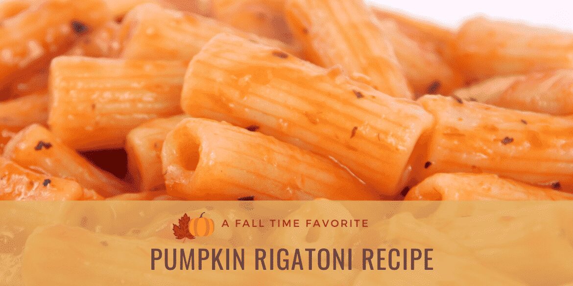 Pumpkin Rigatoni Recipe